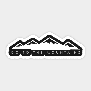 Go to the mountains (dark) Sticker